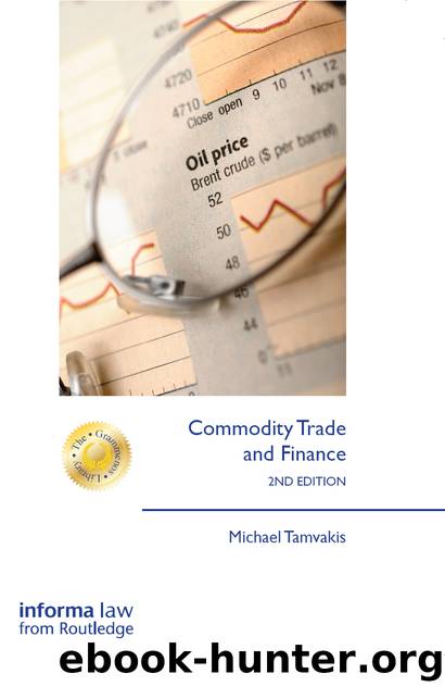 Commodity Trade and Finance by Tamvakis Michael