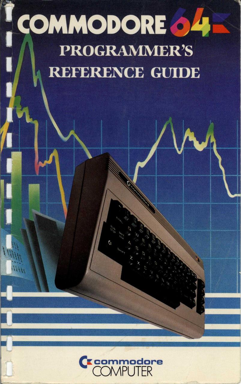 Commodore 64 Programmerâs Reference Guide by Commodore Business Machines Inc