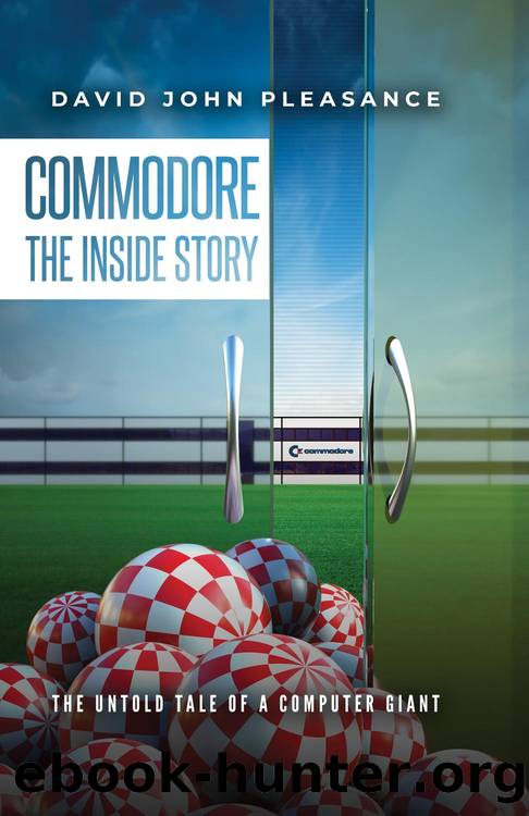 Commodore the Inside Story by David Pleasance