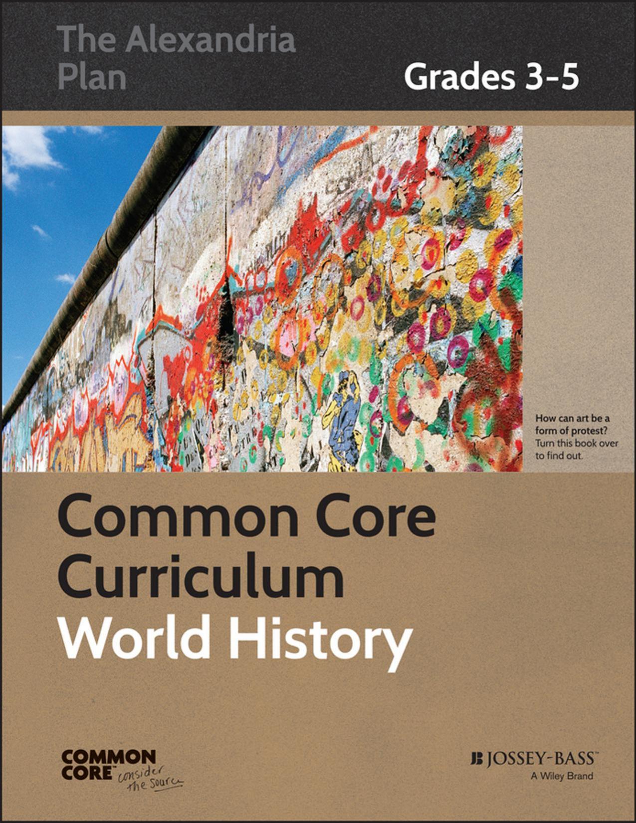 Common Core Curriculum: World History, Grades 3-5 by Common Core