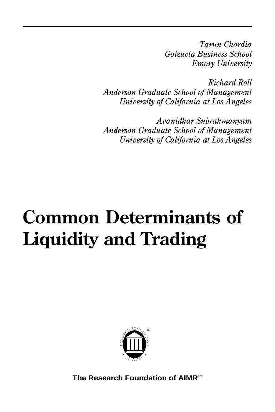 Common Determinants of Liquidity and Trading by Tarun Chordia Richard Roll Avanidhar Subrahmanyam