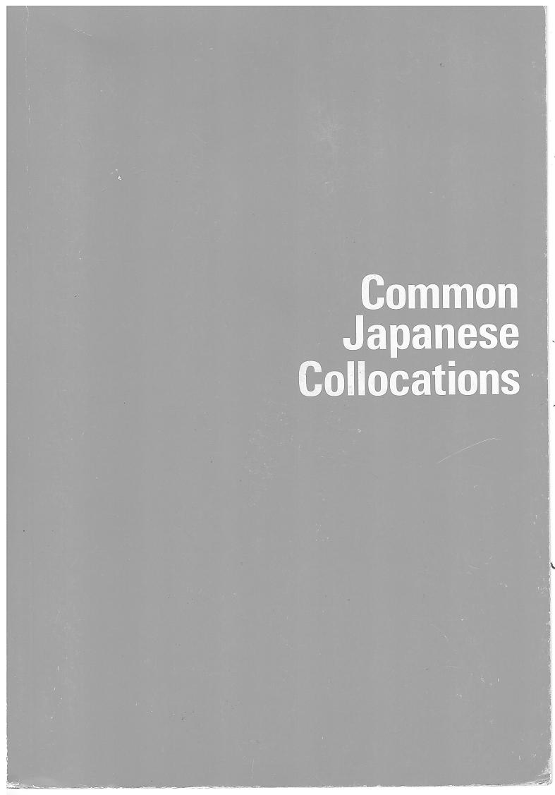 Common Japanese Collocations by Kakuko Shoji