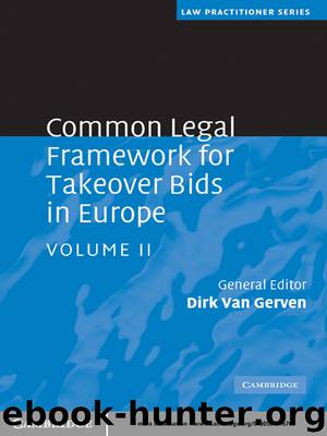 Common Legal Framework for Takeover Bids in Europe by Dirk Van Gerven