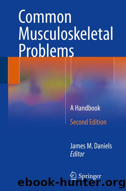Common Musculoskeletal Problems by James M. Daniels