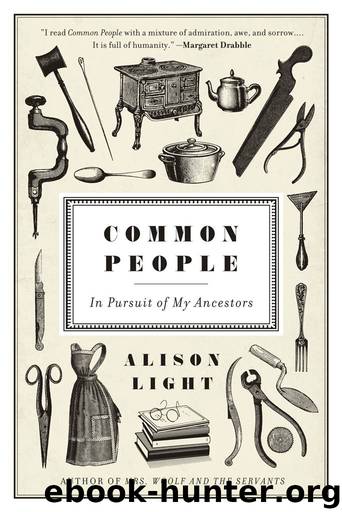 Common People: In Pursuit of My Ancestors by Alison Light
