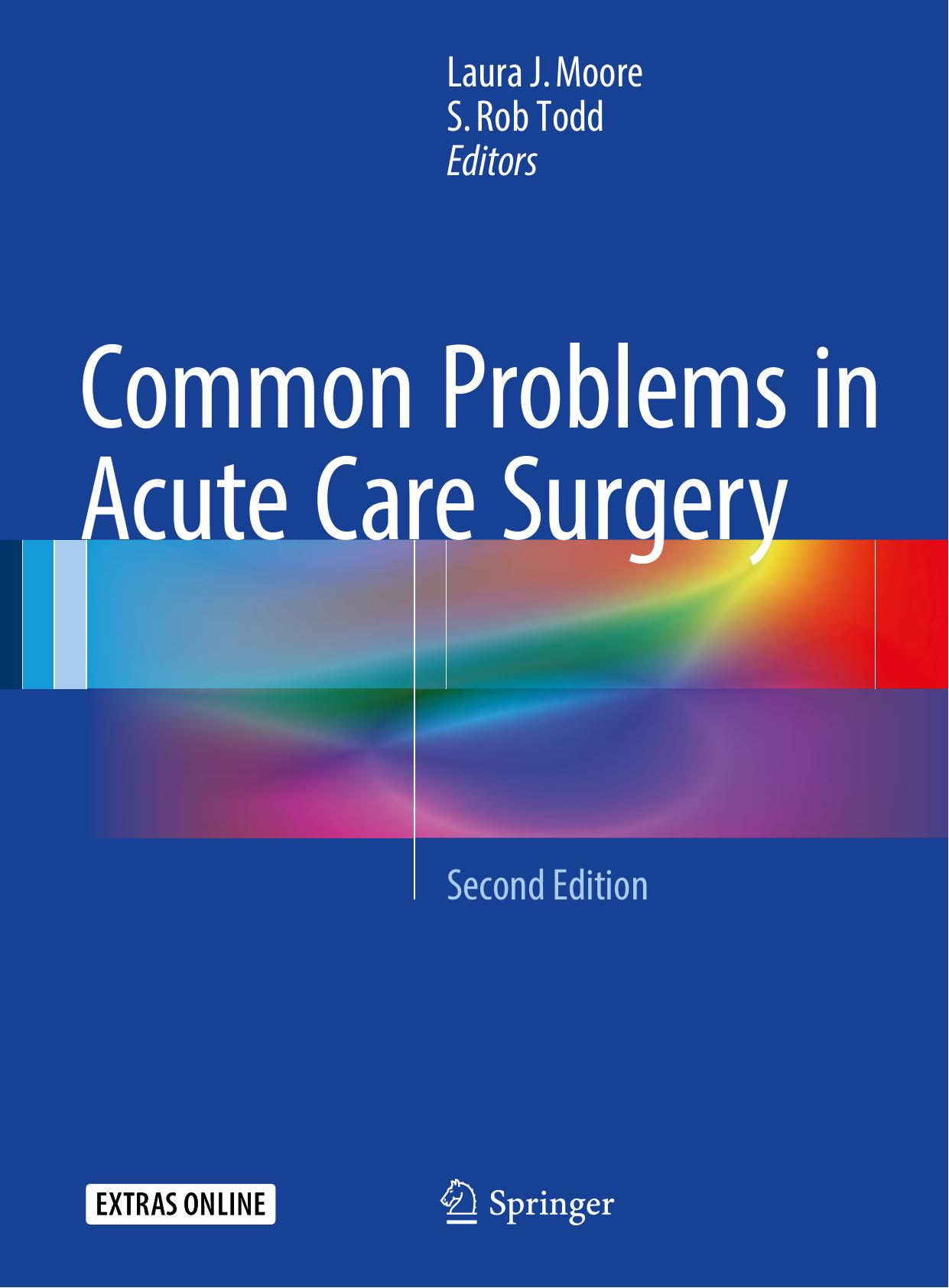 Common Problems in Acute Care Surgery by Laura J. Moore S. Rob Todd (eds.)