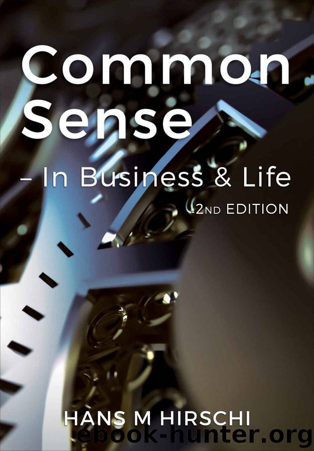 Common Sense – In Business & Life by Hirschi Hans M