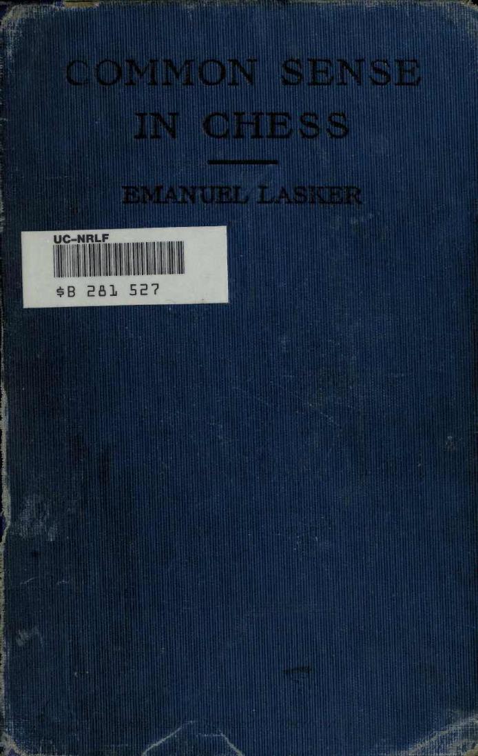 Common Sense In Chess by Lasker