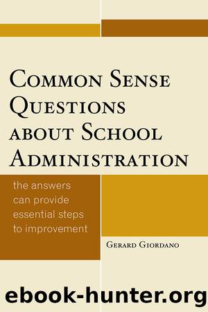 Common Sense Questions about School Administration by Giordano Gerard;