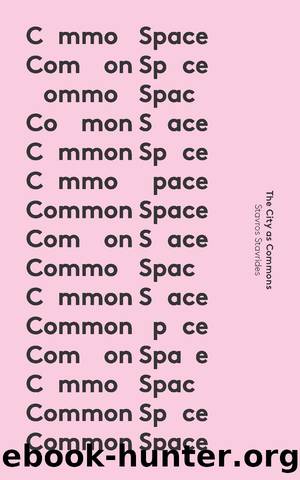 Common Space by Stavros Stavrides