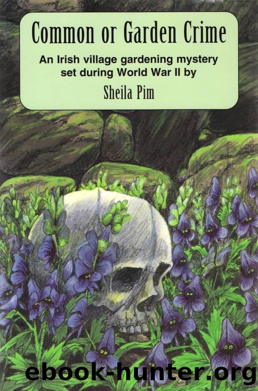 Common or Garden Crime by Pim Sheila