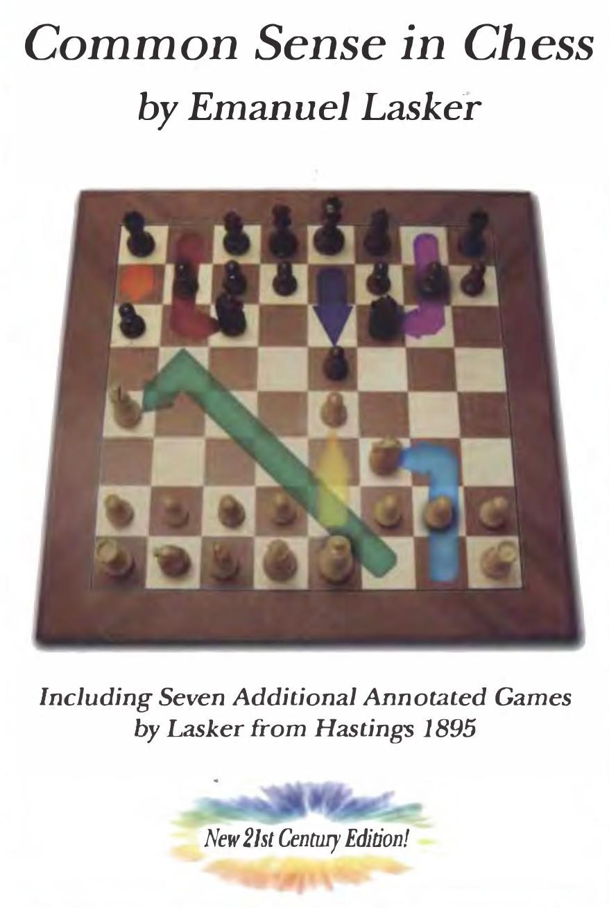 Common sense in chess by Lasker Emanuel; Alberston Bruce