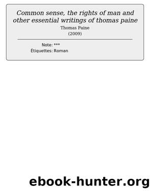 Common sense, the rights of man and other essential writings of thomas paine by Thomas Paine