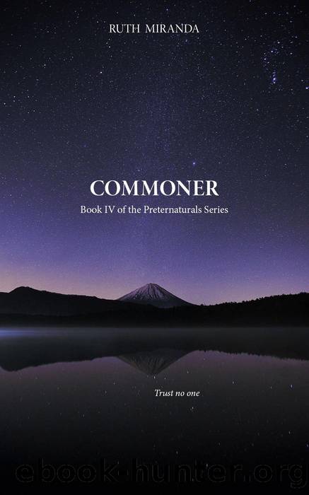 Commoner (The Preternaturals, #4) by Ruth Miranda