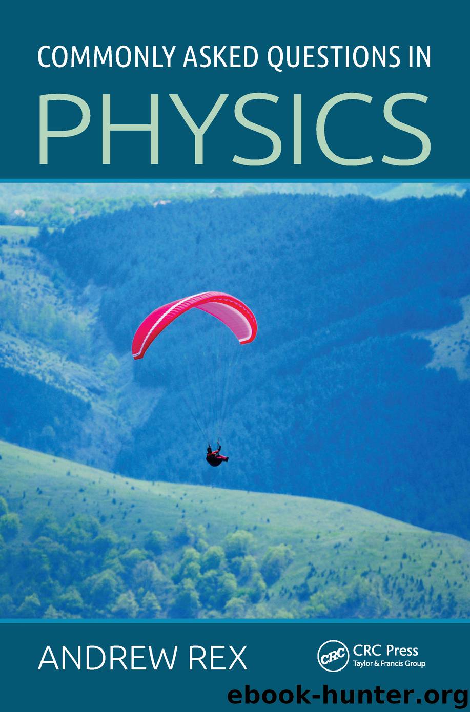 Commonly Asked Questions in Physics by Andrew Rex