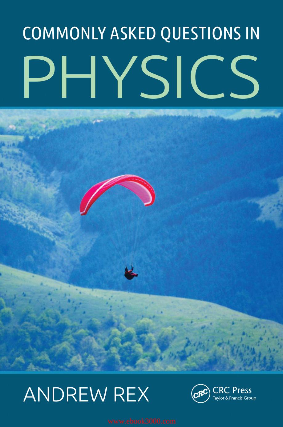 Commonly Asked Questions in Physics by Unknow