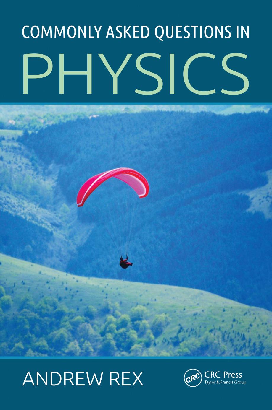 Commonly asked questions in physics by Andrew F Rex