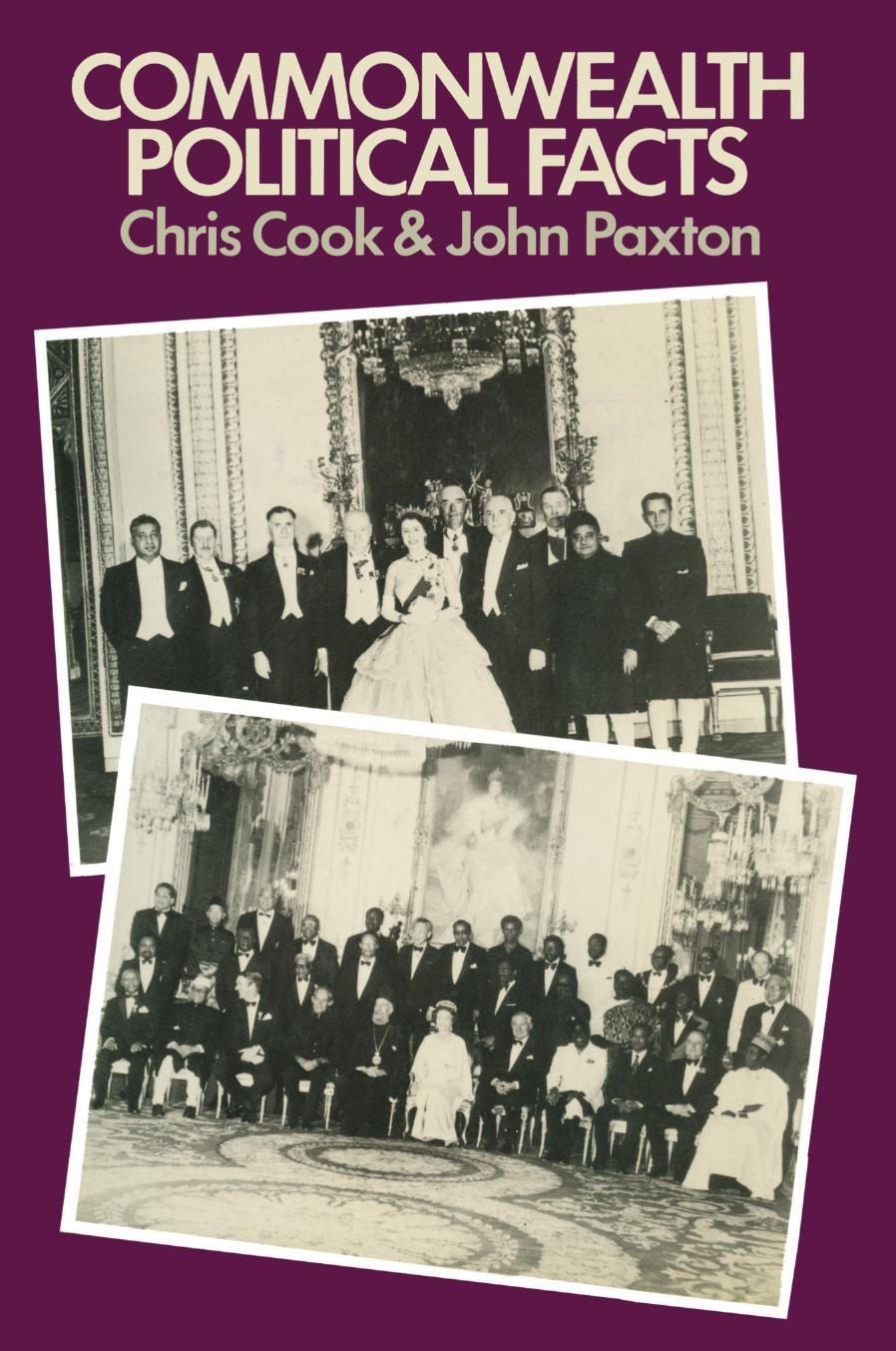 Commonwealth Political Facts by Chris Cook John Paxton (auth.)