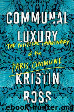 Communal Luxury by Kristin Ross