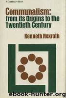 Communalism: From Its Origins to the Twentieth Century by Kenneth Rexroth