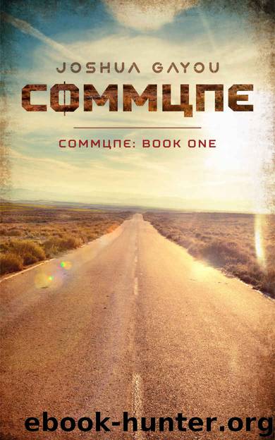 Commune: Book One (Commune Series 1) by Joshua Gayou