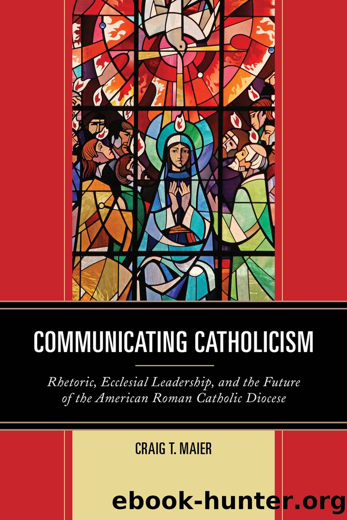 Communicating Catholicism by Maier Craig T.;