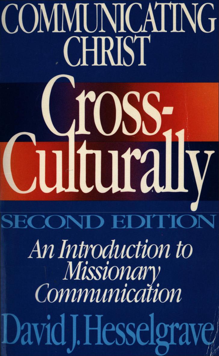 Communicating Christ Cross-Culturally, Second Edition by David J. Hesselgrave