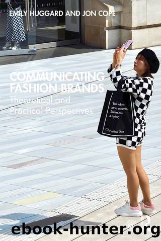 Communicating Fashion Brands by Emily Huggard Jon Cope