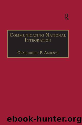 Communicating National Integration by Amienyi Osabuohien P;