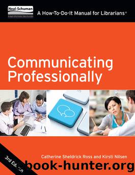 Communicating Professionally by Catherine Sheldrick Ross
