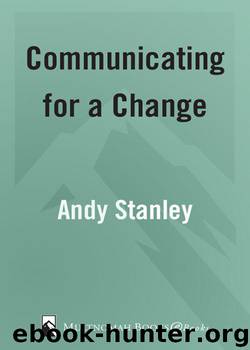 Communicating for a Change: Seven Keys to Irresistible Communication by Stanley Andy & Jones Lane