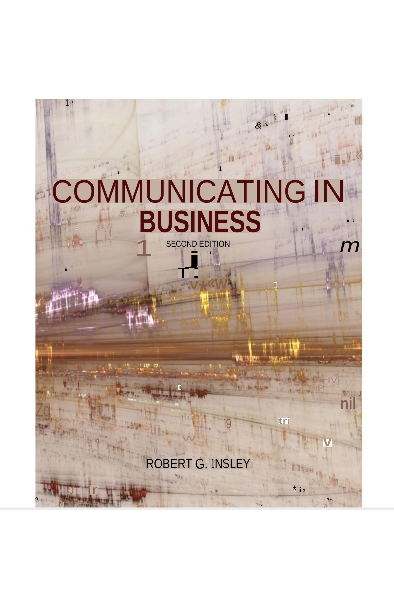 Communicating in Business by Insley Robert G