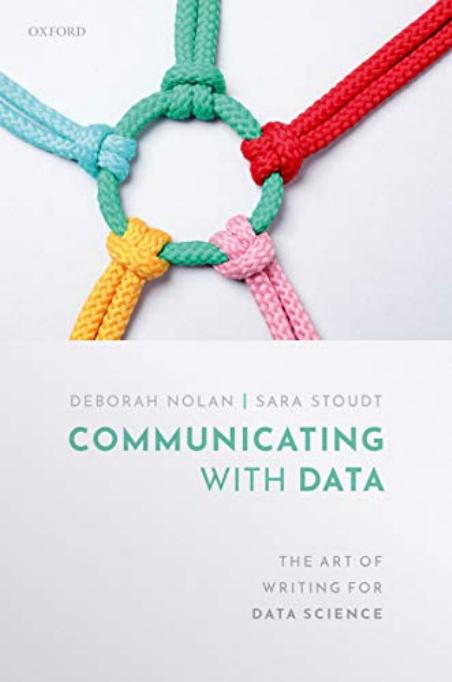 Communicating with Data: The Art of Writing for Data Science by Nolan Deborah; Stoudt Sara