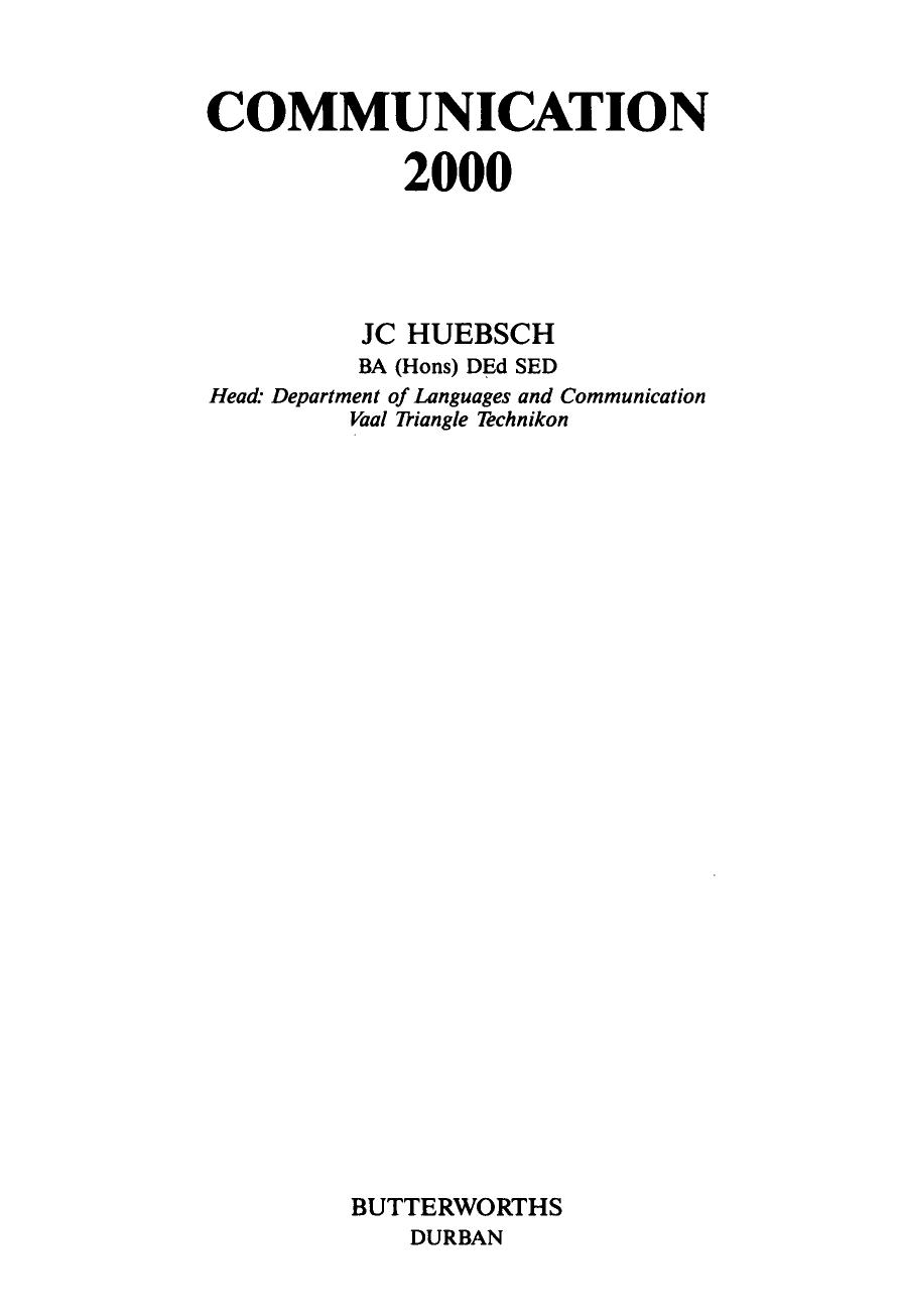 Communication 2000 by J. C. Huebsch (Auth.)