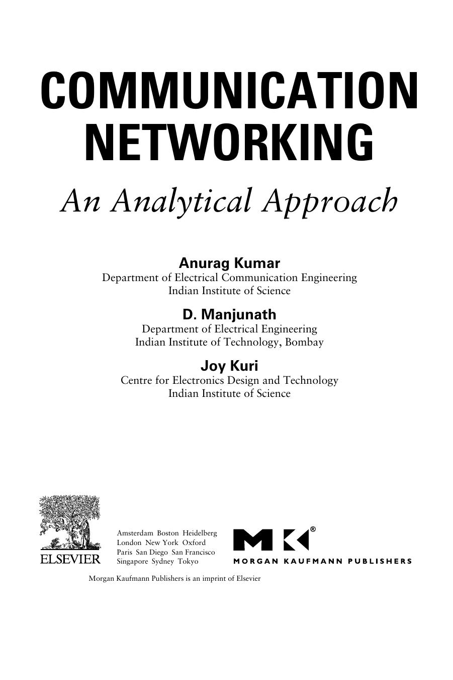 Communication Networking: An Analytical Approach by Anurag Kumar D. Manjunath Joy Kuri