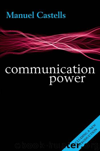 Communication Power by Castells Manuel