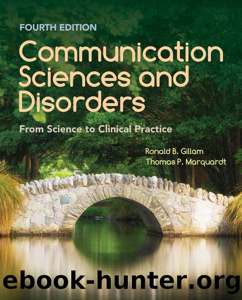 Communication Sciences and Disorders by Ronald B. Gillam;Thomas P. Marquardt;