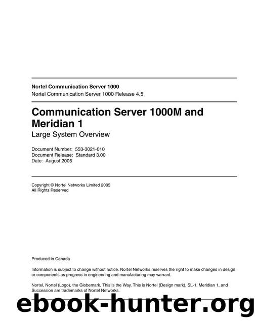 Communication Server 1000M and Meridian 1 Large System Overview by Nortel Networks