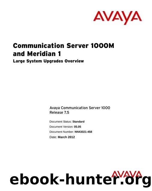 Communication Server 1000M and Meridian 1 Large System Upgrades Overview by Avaya