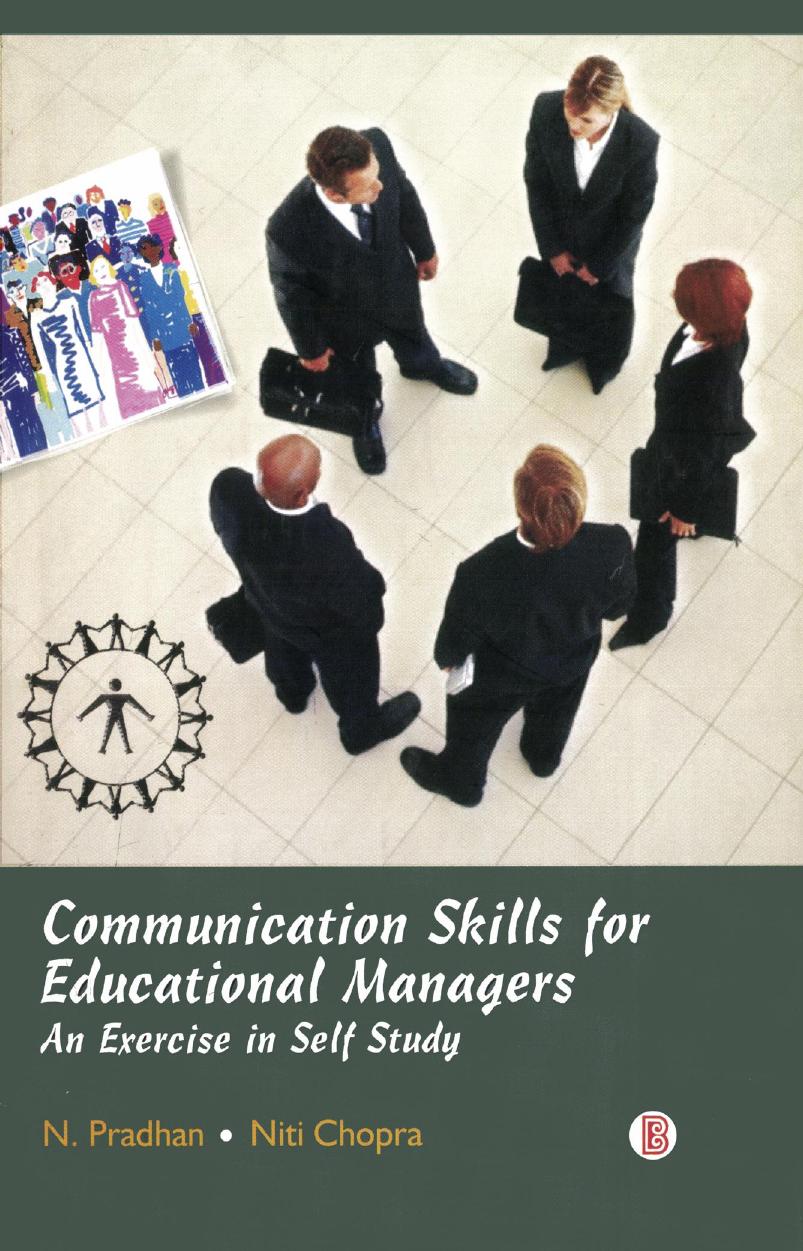 Communication Skills for Educational Managers: An Exercise in Self Study (repost) by N. Pradhan Niti Chopra