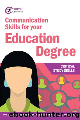 Communication Skills for your Education Degree by Bottomley Jane;Maude Kulwinder;Pryjmachuk Steven;Waugh David;