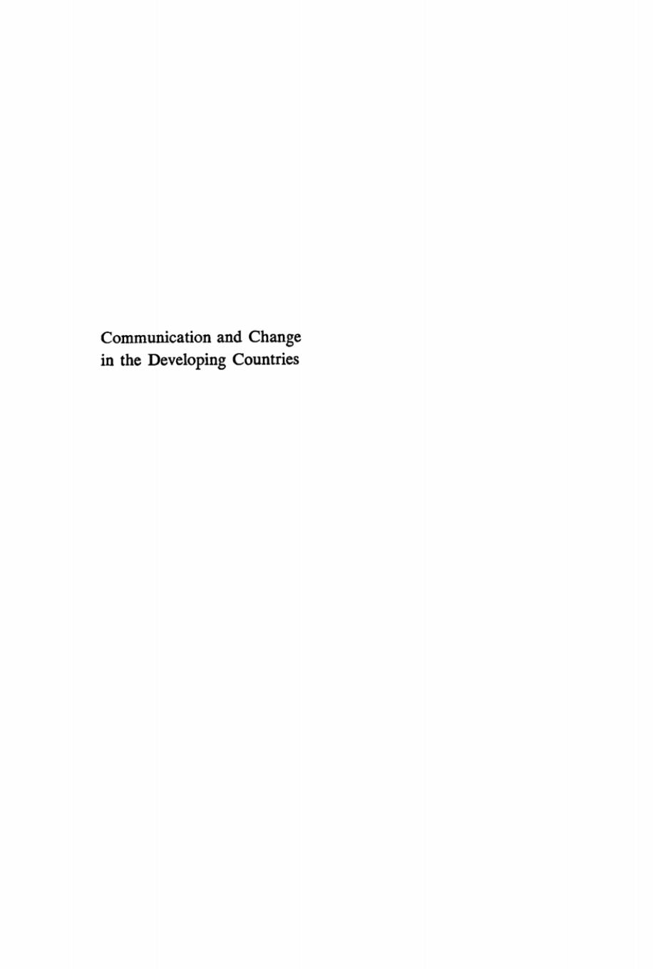 Communication and Change in the Developing Countries by Daniel Lerner Wilbur Schramm Lyndon B. Johnson