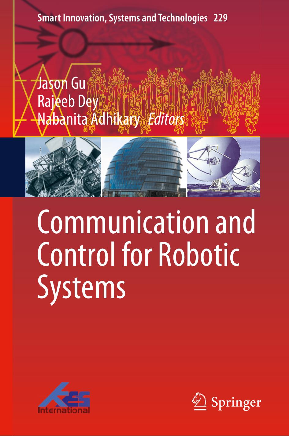 Communication and Control for Robotic Systems by Jason Gu