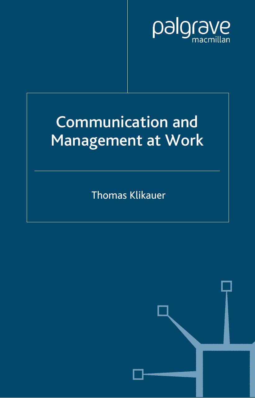 Communication and Management at Work by Thomas Klikauer