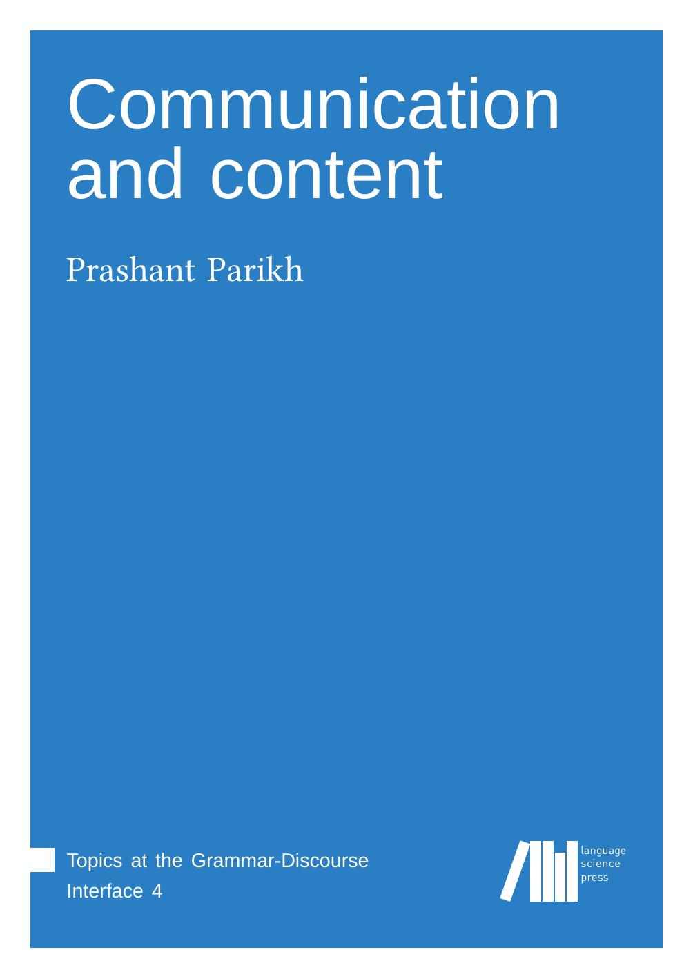 Communication and content by Parikh Prashant