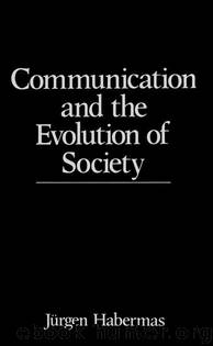 Communication and the Evolution of Society by Jürgen Habermas