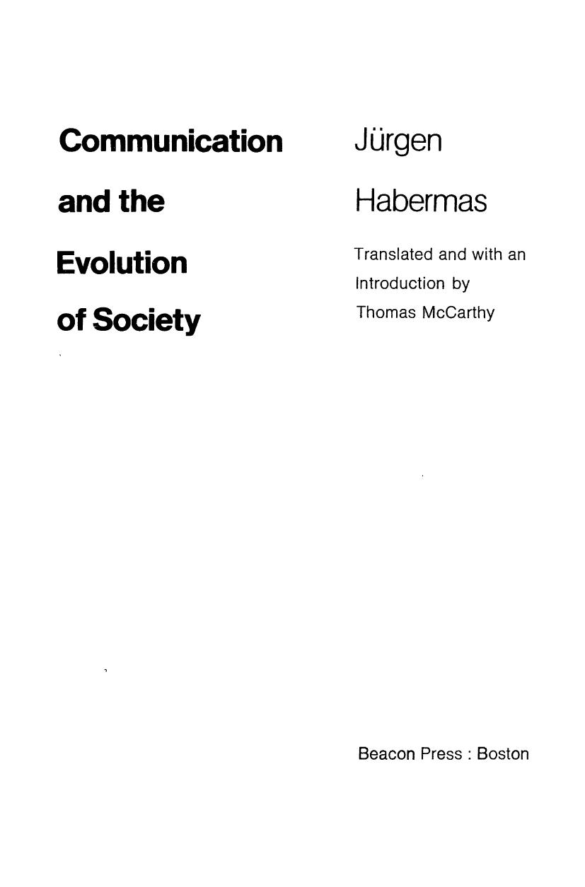 Communication and the Evolution of Society by Jurgen Habermas