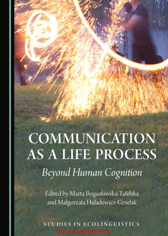 Communication as a Life Process by Unknow