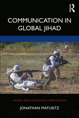 Communication in Global Jihad by Jonathan Andre Matusitz