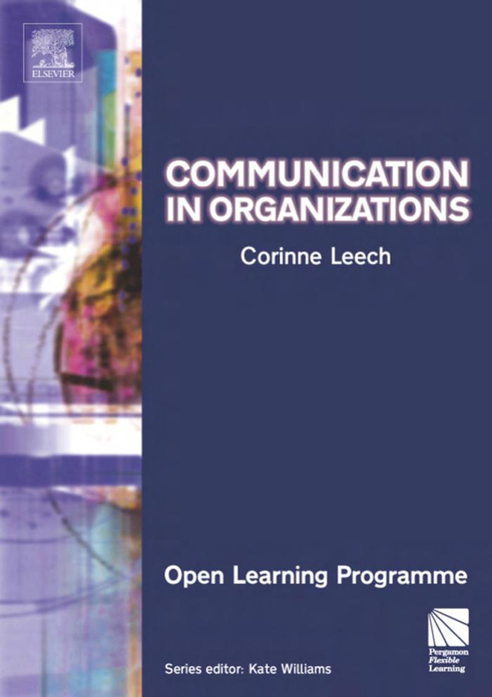 Communication in Organisations CMIOLP (CMI Open Learning Programme) by Kate Williams